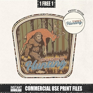 May include: A graphic design featuring a Bigfoot-like creature and a deer in a forest setting. The text "I'd Rather Be Hunting" is displayed in a stylized font. Includes a small pocket design with the same text.