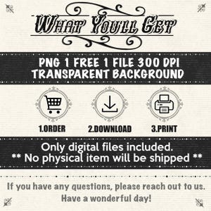 以下が含まれることがあります： クリーム色のデジタルアートプリント。装飾的なフォントで「WHAT YOU'LL GET」というテキストが書かれています。プリントには、注文、ダウンロード、印刷という指示が含まれています。デジタルファイルのみが含まれ、物理的なアイテムは発送されないことも記載されています。