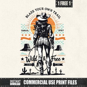 Retro Cowgirl Wild PNG, Blaze Your Own Trail Western Girl Clipart, Western Aesthetic Digital Download, Vintage Rodeo Sublimation Design