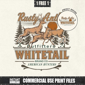 May include: A vintage-style graphic featuring deer leaping across a landscape with pine trees and a setting sun. The text reads "Rusty Antler Outfitters WHITETAIL Brand Co. American Hunters." Includes a pocket design and the text "1 FREE 1".