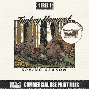 Puede incluir: Ilustración de pavos en un entorno forestal, con el texto "Turkey Harvest" y "Spring Season". La imagen incluye un diseño circular con las palabras "Turkey Harvest" y "Spring Season". También está presente el texto "1 FREE 1" y "COMMERCIAL USE PRINT FILES".