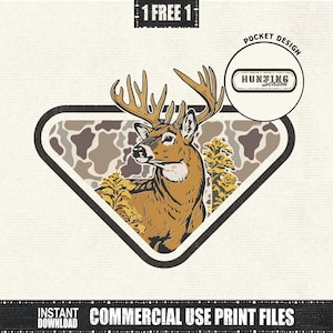 May include: A brown deer illustration with large antlers, set against a camouflage background within a black-outlined triangle. A circular "Pocket Design" graphic includes the text "Hunting Season". The image also includes the text "1 FREE 1" and "INSTANT DOWNLOAD COMMERCIAL USE PRINT FILES".