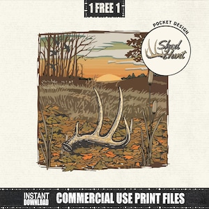 May include: An illustration of a deer antler on autumn leaves and grass, with a forest sunset backdrop. A circular logo reads "Shed Hunt". The image includes the text "1 FREE 1" and "INSTANT DOWNLOAD COMMERCIAL USE PRINT FILES".
