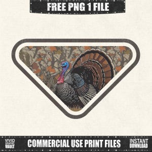 May include: A detailed illustration of a turkey with a blue head, red wattle, and brown and black feathers, set against a camouflage background within a triangular frame. The image includes the text "FREE PNG 1 FILE" and "COMMERCIAL USE PRINT FILES".