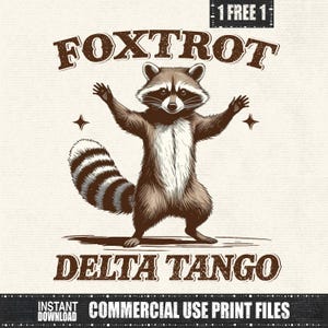Foxtrot Delta Tango PNG, Subtle Political Satire, Not Subtle Anti Tru-mp, Activist Sublimation, Adult Humor Funny Quotes, Raccoon Funny
