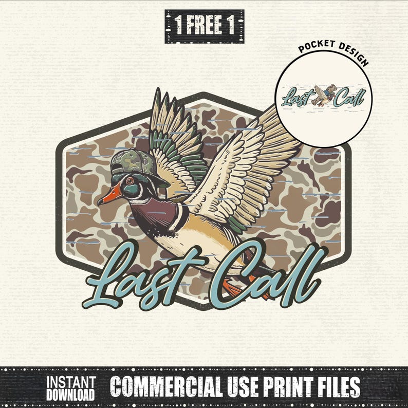 May include: A graphic design featuring a flying duck wearing a camouflage hat, set against a camouflage background. The words "Last Call" are written in a stylized font. A small circular design reads "Last Call" with a duck graphic.
