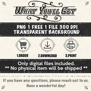 May include: Cream-colored digital art print with the text "WHAT YOU'LL GET" in a decorative font. The image details the process: order, download, and print. It also states that only digital files are included and no physical item will be shipped.