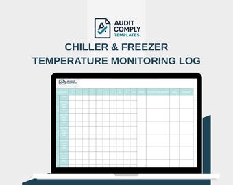 May include: A laptop computer screen displaying a blank temperature monitoring log for chillers and freezers. The log has columns for date, time, location, temperature, and notes. The title of the log is "Chiller & Freezer Temperature Monitoring Log".
