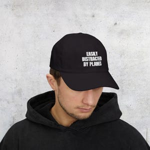 Easily Distracted by Planes Dad Cap, Fun Dad Hat, Unique Gift for Dads, Aviation Enthusiast Cap, Pilot hat, aviator cap, gift for pilot