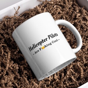 Helicopter Pilot Coffee Mug, Helicopter pilots are bloody cool, Aviation present, Funny Pilot Gift, Military, Apache Helicopter, Airline