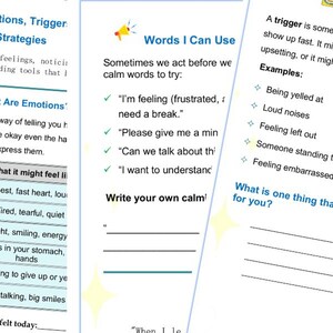 May include: Educational worksheets on emotions and calming strategies. The pages include definitions of emotions, examples of triggers, and phrases to use when feeling upset. The worksheets are designed to help understand and manage feelings.