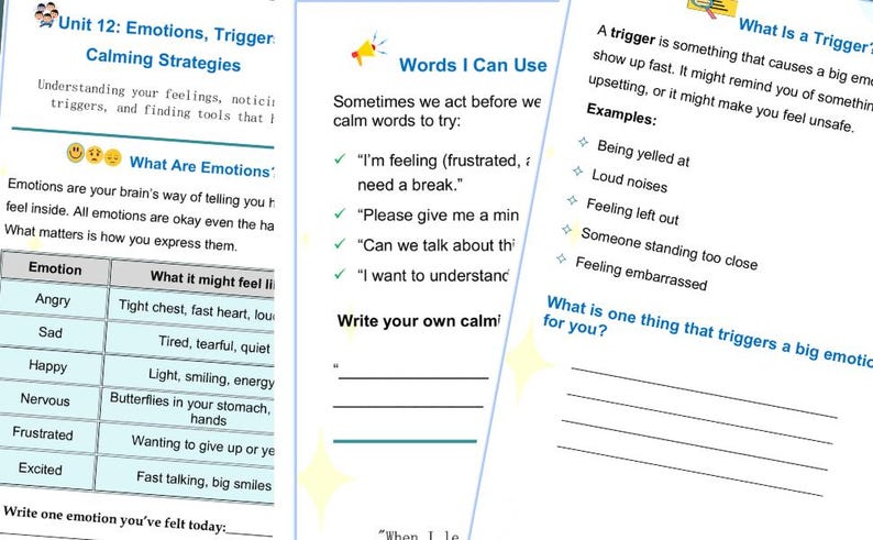 May include: Educational worksheets on emotions and calming strategies. The pages include definitions of emotions, examples of triggers, and phrases to use when feeling upset. The worksheets are designed to help understand and manage feelings.
