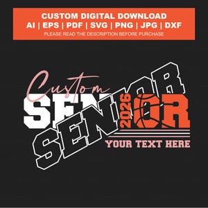 Senior 2026 Basketball SVG | Custom Name Senior Svg | Graduation 2026 Svg | Senior Mom Svg | Basketball Team Senior Cut Files