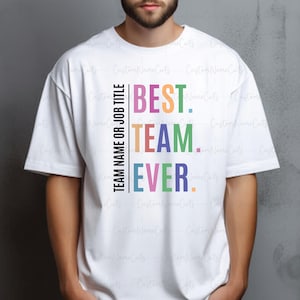 Custom Team Shirt, Work Team Coworkers, Team Member Shirt, Company Shirt, Custom Best Team Ever Shirt, School Shirt, Team Name Shirt, Personalized Team Apparel, custom name cutfile, custom name svg, custom names svg,  Custom Jersey Name and Number SVG , Custom Soccer Jersey Png, Custom Jersey Football, Jersey Numbers Svg , Sport Numbers Svg ,Custom Jersey Number Svg, Png,  Custom Team Shirt, Work Team Coworkers, Team Member Shirt, Customized Best Team Ever Shirt, School T-Shirt, Team Name Shirt