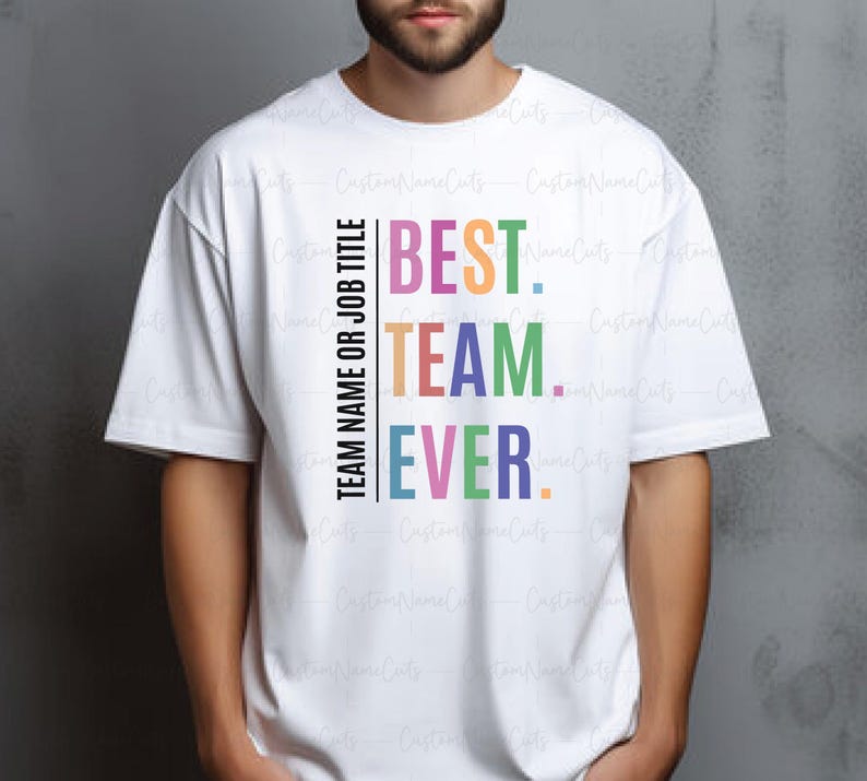 Custom Team Shirt, Work Team Coworkers, Team Member Shirt, Company Shirt, Custom Best Team Ever Shirt, School Shirt, Team Name Shirt, Personalized Team Apparel, custom name cutfile, custom name svg, custom names svg,  Custom Jersey Name and Number SVG , Custom Soccer Jersey Png, Custom Jersey Football, Jersey Numbers Svg , Sport Numbers Svg ,Custom Jersey Number Svg, Png,  Custom Team Shirt, Work Team Coworkers, Team Member Shirt, Customized Best Team Ever Shirt, School T-Shirt, Team Name Shirt