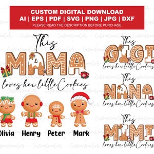 Puede incluir: Una descarga digital con diseños temáticos de pan de jengibre. La imagen incluye las palabras "MAMA", "GIGI", "NANA" y "MIMI", junto con hombres de jengibre y la frase "ama sus pequeñas galletas". También están presentes nombres como Olivia, Henry, Peter y Mark.
