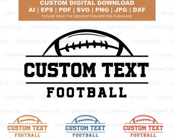 Custom Football Name SVG | Football Season 2025  | Football Youth Svg | Printable Football PNG | Football Cricut Files | Custom Football PNG