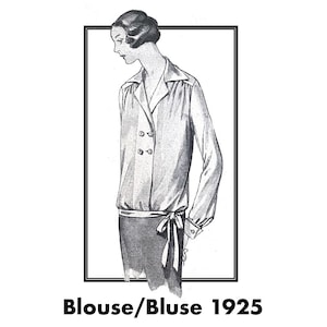 May include: A vintage illustration of a woman in a blouse. The blouse features a double-breasted design with small buttons and long sleeves. The image is framed in a black rectangle, with the text "Blouse/Bluse 1925" at the bottom.