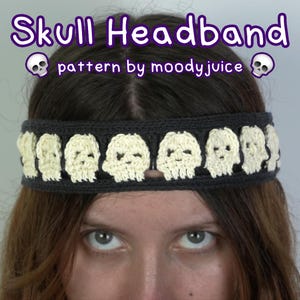 CROCHET PATTERN Skull Headband Simple Crochet Gothic Style Witchy Spooky Creepy Alt Pattern Instant Digital Download