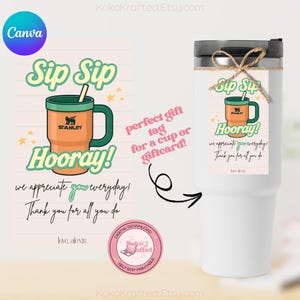 Tumbler Gift Tag,Editable,Thank You Gift Tags,Teacher Gift Ideas,Sip Sip Hooray Tag, Printable TeacherTag, Teacher Gift, Sip Sip Hooray Gift