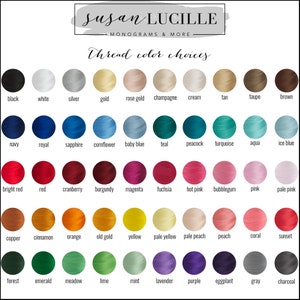May include: A chart of 40 different thread colors for embroidery, including black, white, silver, gold, rose gold, champagne, cream, tan, taupe, brown, navy, royal, sapphire, cornflower, baby blue, teal, peacock, turquoise, aqua, ice blue, bright red, red, cranberry, burgundy, magenta, fuchsia, hot pink, bubblegum, pink, pale pink, copper, cinnamon, orange, old gold, yellow, pale yellow, pale peach, peach, coral, sunset, forest, emerald, meadow, lime, mint, lavender, purple, eggplant, gray, and charcoal.