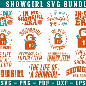 Puede incluir: Un paquete de diseño digital con 15 diseños con el tema "Showgirl". Los diseños incluyen gráficos de texto con frases como "In My Showgirl Era" y "The Life of a Showgirl", en naranja, verde azulado y blanco.
