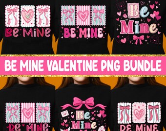 Be Mine Valentine PNG Bundle, Candy Heart Shirt Design (Digital Download)