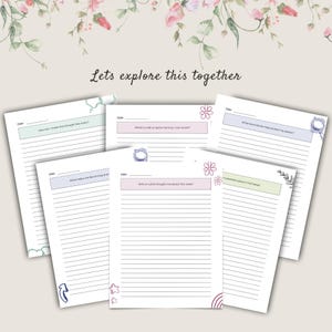 May include: A collection of white journal pages with lined paper, each featuring a different prompt for reflection. The pages are decorated with pastel-colored accents and floral illustrations. The text "Lets explore this together" is written at the top.