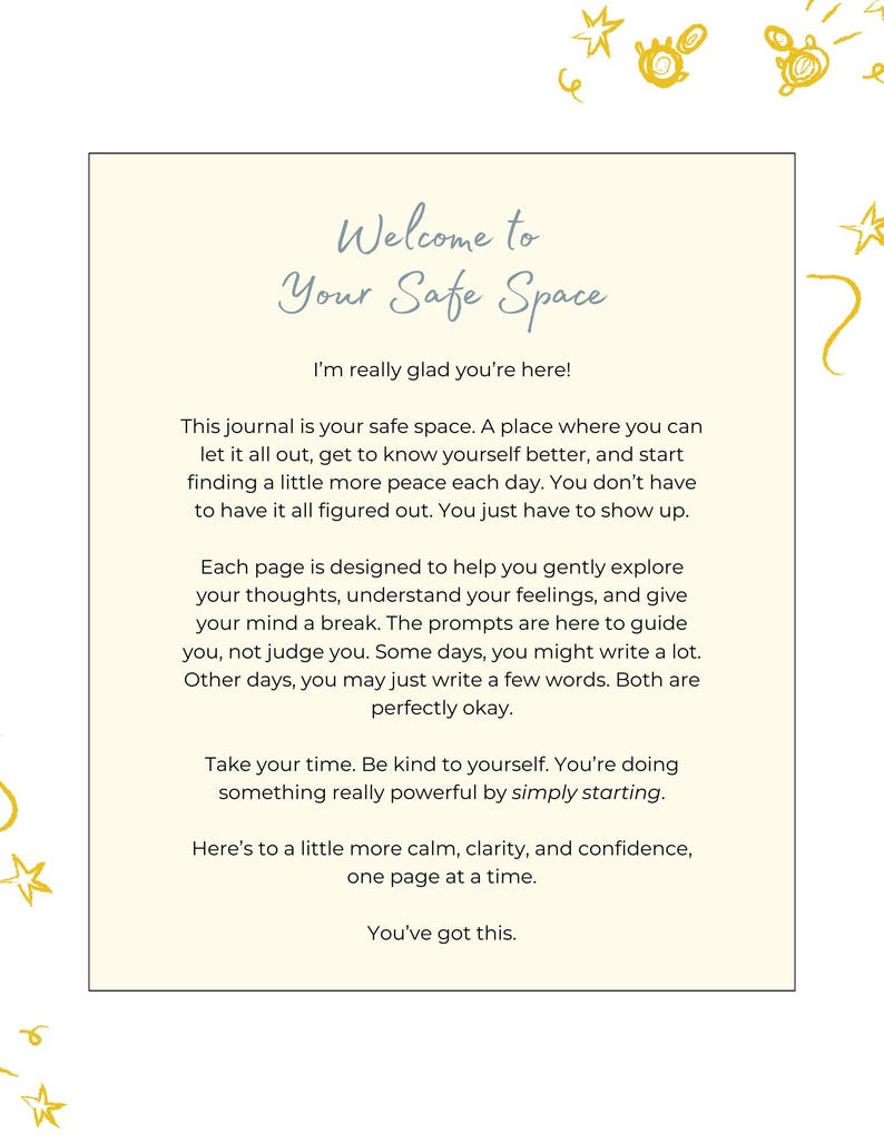 May include: A journal with the text "Welcome to Your Safe Space" in a handwritten font. The journal's pages contain text about self-reflection and finding peace. Gold star doodles decorate the top of the page.