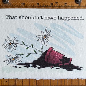 That Shouldn’t Have Happened Sympathy Card