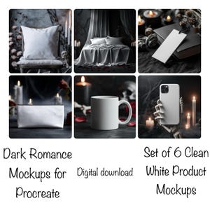 May include: A collection of six product mockups with a dark romance theme. The images include a pillow on a chair, a bed with white linens, a tag on books, a white pouch, a white mug, and a phone case. The text reads "Dark Romance Mockups for Procreate" and "Set of 6 Clean White Product Mockups."