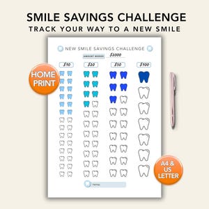 May include: A white paper savings tracker titled NEW SMILE SAVINGS CHALLENGE with columns for $10, $20, $50, and $100 increments. The sheet features rows of tooth icons to color in, with some partially filled in blue, and a total goal of $2000.