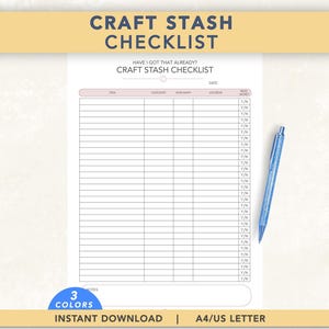 May include: A white craft stash checklist printable document with a table featuring columns for item, category, quantity, location, and a yes or no need more option. A blue glittery pen rests on the right side of the page. The header reads Craft Stash Checklist.