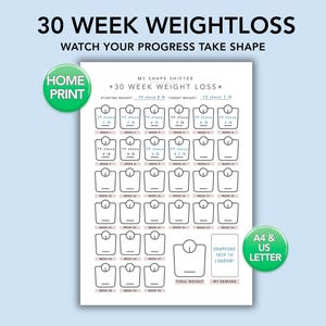 Può includere: Un tracker di perdita di peso stampabile con il testo "30 Week Weightloss" e "Watch Your Progress Take Shape". Il grafico include spazi per le voci di peso settimanali e una ricompensa finale. Include le etichette "Home Print" e "A4 & US Letter".