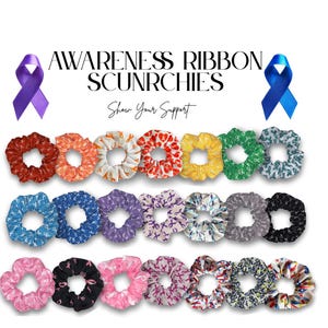 May include: A collection of 15 colorful scrunchies with different patterns featuring awareness ribbons. The scrunchies are arranged in three rows of five. The text "AWARENESS RIBBON SCRUNCHIES" is at the top of the image. The text "Show Your Support" is below the scrunchies.