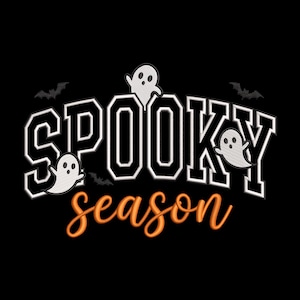 May include: An embroidery design on a black background featuring the word SPOOKY in large white block letters with black outlines, and the word season in orange cursive script. Three white ghosts and two small black bats are positioned around text.