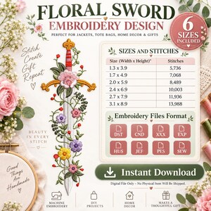 Puede incluir: Un diseño de bordado a máquina digital que muestra una espada entrelazada con flores y enredaderas coloridas. La imagen incluye una tabla con seis tamaños en pulgadas, conteo de puntadas y formatos de archivo DST, CND, XXX, EXP, HUS, JEF, PES y SEW.