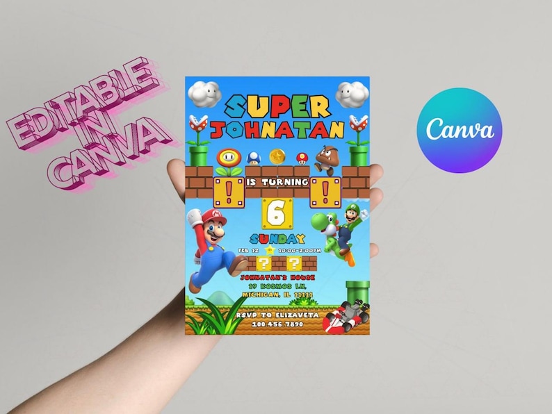 May include: A colorful invitation card featuring Super Mario characters. The design includes the text "SUPER JOHNATAN IS TURNING 6" with details for the party. The Canva logo is visible.
