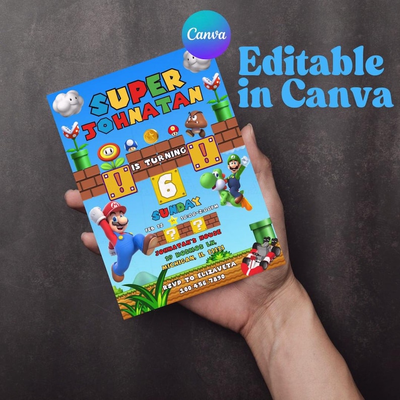May include: A colorful birthday invitation featuring Super Mario characters. The invitation has a blue background with the text "Super Johnatan is turning 6". The design includes Mario, Yoshi, and other game elements. The text "Editable in Canva" is also present.