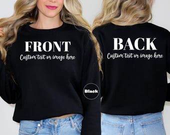 Custom Text Comfort Colors Sweatshirt: Personalized Front & Back Design