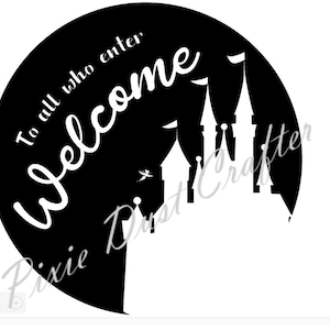 Castle Welcome Sign SVG PNG: Cricut Silhouette Cut File (Digital Download)