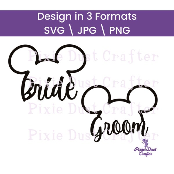 Bride Groom, Theme Park Wedding, Wedding Shirts Gifts, Mouse Ears | SVG | PNG | JPG