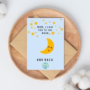 Dulce tarjeta imprimible para el Día de la Madre: Te amo hasta la luna y de regreso