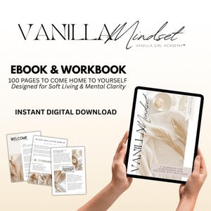 May include: A digital download for an ebook and workbook titled "Vanilla Mindset" by Ella Maria. The cover features a white background with a gold leaf design and the text "A workbook for overthinkers who are done with self-doubt".