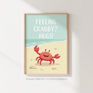 Feeling Crabby Hugs Crab Print, Funny Beach Wall Art, Cute Kids Nursery Bathroom Decor, Summer Cartoon Illustration, Toddler Gift Idea V026