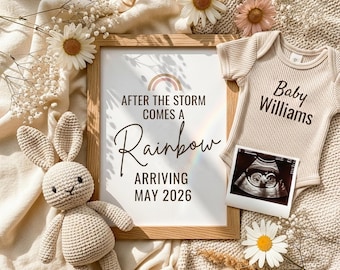 May include: A baby announcement in neutral tones. It includes a framed print with the text "After the Storm Comes a Rainbow Arriving May 2026", a crocheted bunny, a baby onesie with "Baby Williams" and an ultrasound scan.