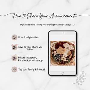 May include: An announcement graphic with the text "How to Share Your Announcement". The image shows a phone displaying a baby announcement with a onesie, ultrasound photo, and baby shoes. Instructions include downloading files, saving to a device, and sharing on social media.