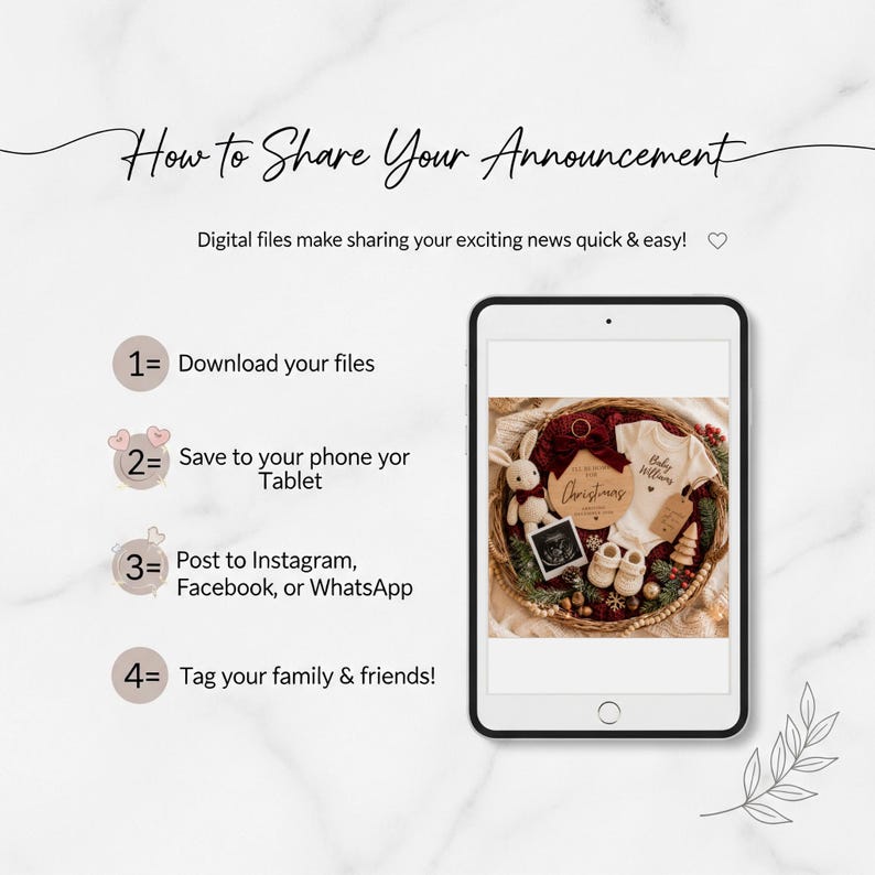May include: An announcement graphic with the text "How to Share Your Announcement". The image shows a phone displaying a baby announcement with a onesie, ultrasound photo, and baby shoes. Instructions include downloading files, saving to a device, and sharing on social media.