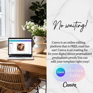 May include: A laptop displaying a Canva design interface sits on a wooden desk. A white vase with flowers and the text "No waiting!" are also visible. The image promotes Canva's online editing platform.