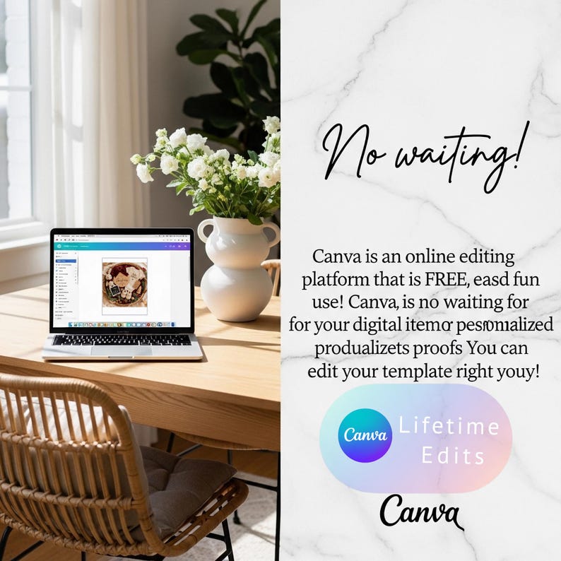 May include: A laptop displaying a Canva design interface sits on a wooden desk. A white vase with flowers and the text "No waiting!" are also visible. The image promotes Canva's online editing platform.